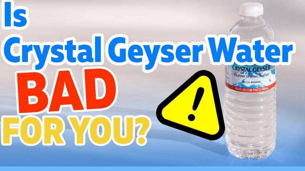 Is Crystal Geyser Water Safe To Drink