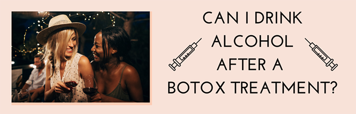 Can You Drink After Botox (1)
