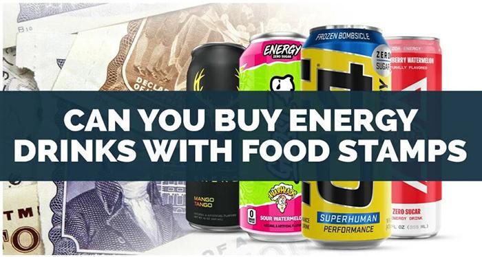 Can You Buy Energy Drinks With Food Stamps