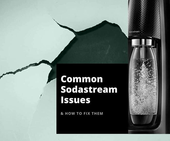 Common Sodastream Issues And How To Fix Them (2)