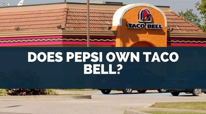 Does Pepsi Own Taco Bell-2