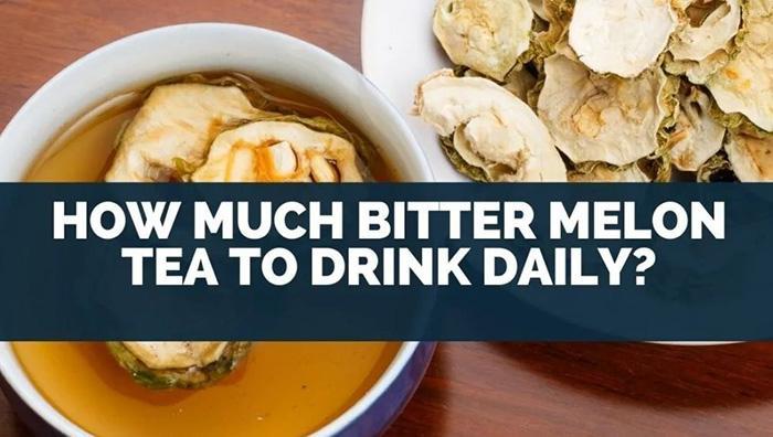 How Much Bitter Melon Tea To Drink Daily (3)